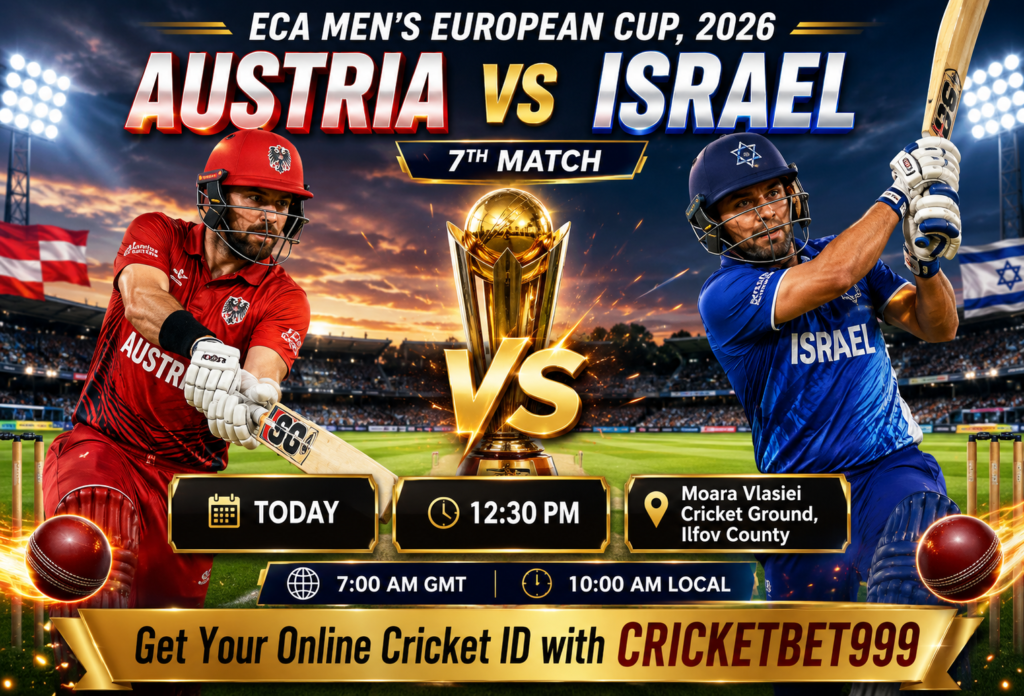 Austria vs Israel 7th Match Preview – ECA Men’s European Cup 2026 | Get Your Online Cricket ID with CRICKETBET999