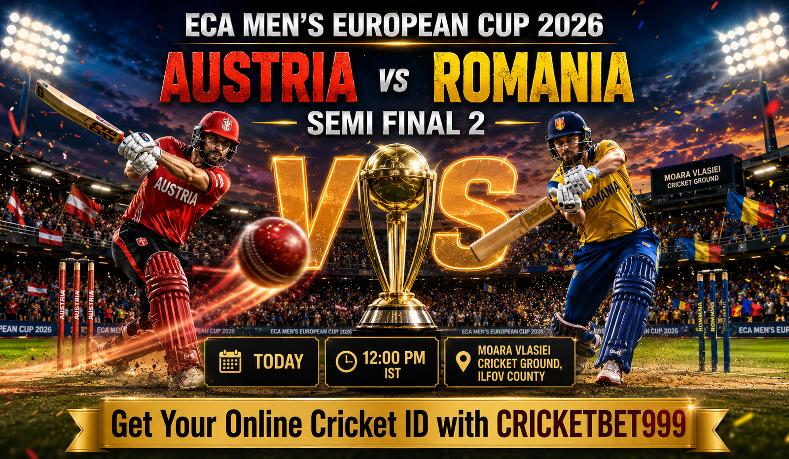 Austria vs Romania Semi Final 2 at Moara Vlasiei Cricket Ground, Ilfov County. Get your Online Cricket ID with CRICKETBET999 for secure and fast registration.