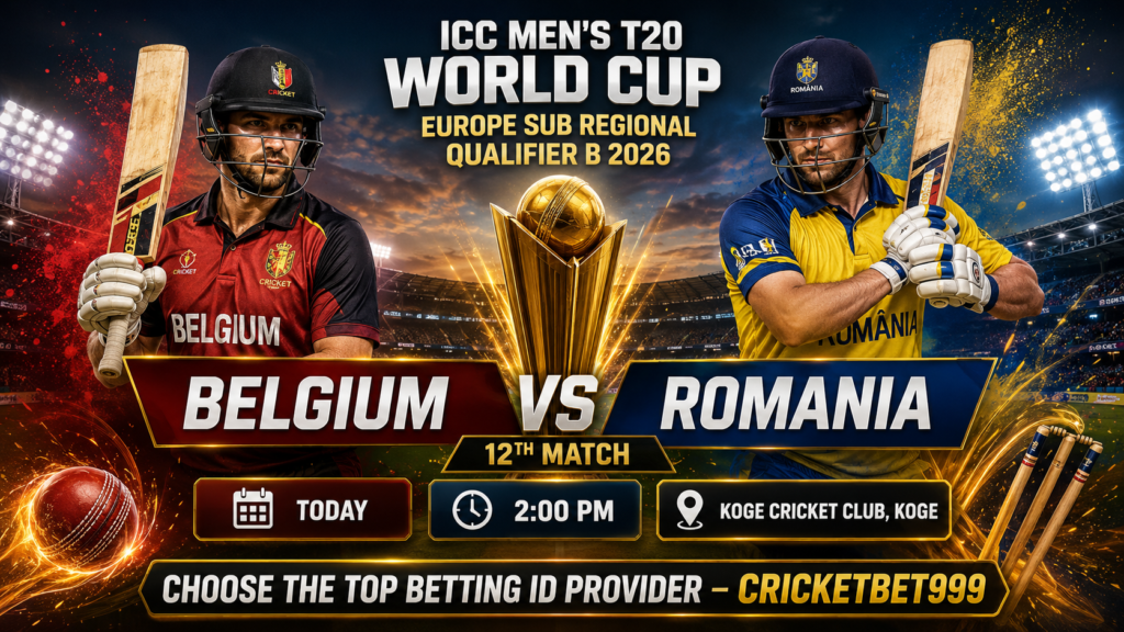 Belgium vs Romania 12th Match Preview: ICC Men’s T20 World Cup Europe Sub-Regional Qualifier B 2026 & Choose the Top Betting ID Provider